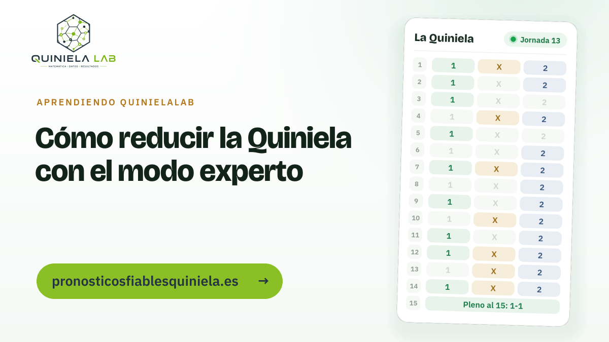 Cómo reducir la Quiniela con el modo experto Cómo reducir la Quiniela con el modo experto